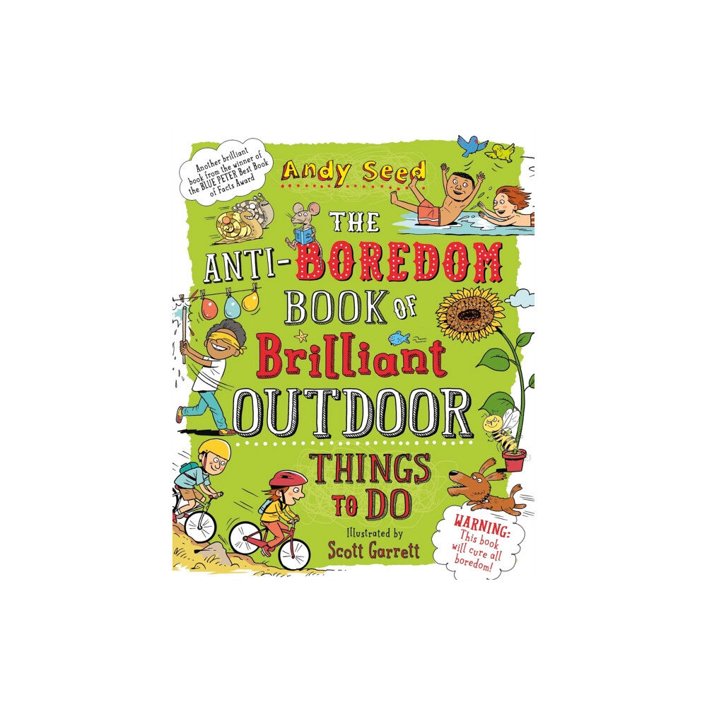 Bloomsbury Publishing PLC The Anti-boredom Book of Brilliant Outdoor Things To Do (häftad, eng)
