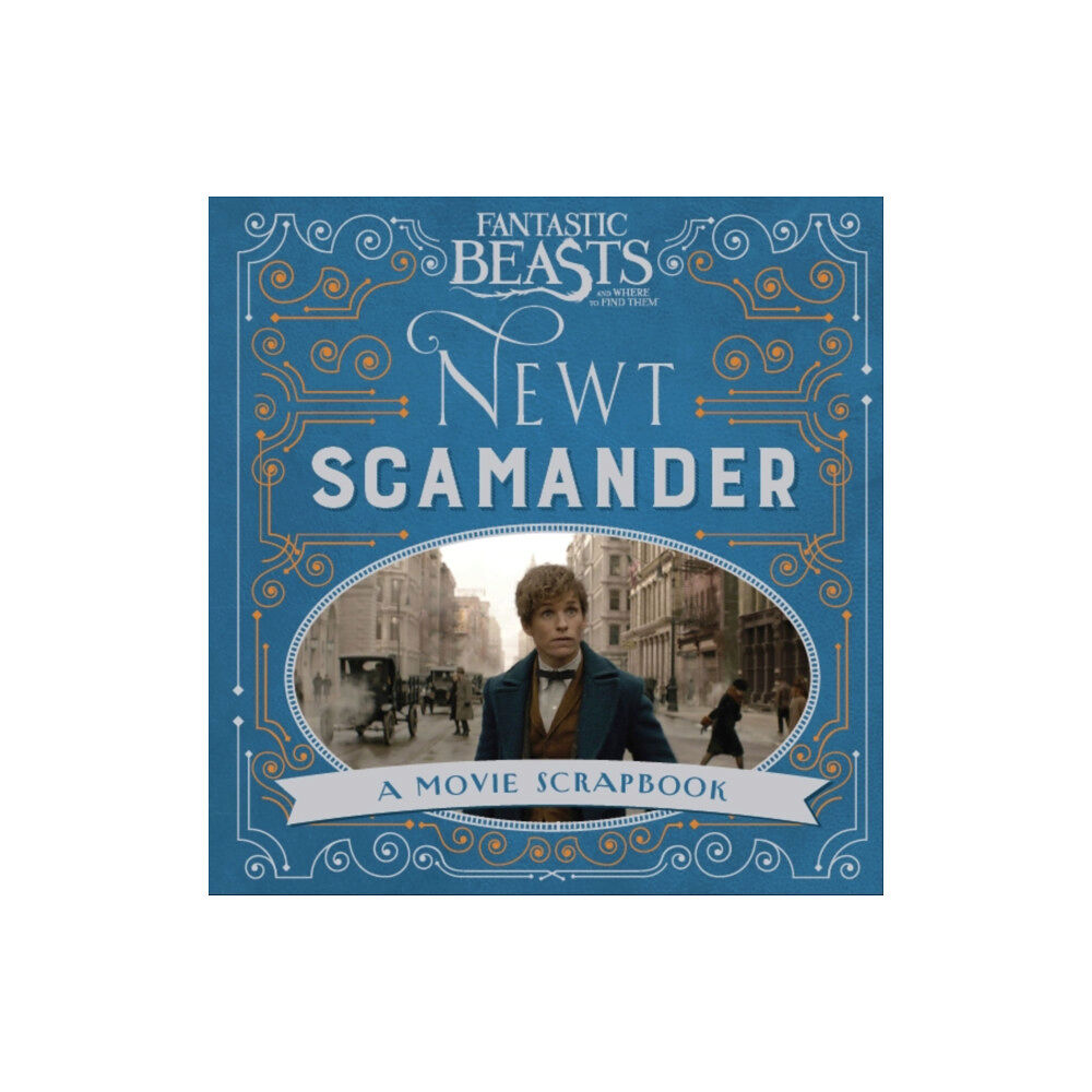 Bloomsbury Publishing PLC Fantastic Beasts and Where to Find Them – Newt Scamander (inbunden, eng)