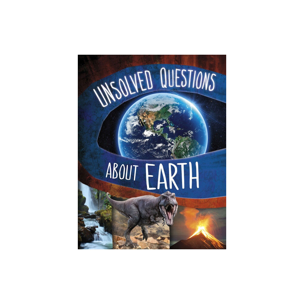 Capstone Global Library Ltd Unsolved Questions About Earth (häftad, eng)