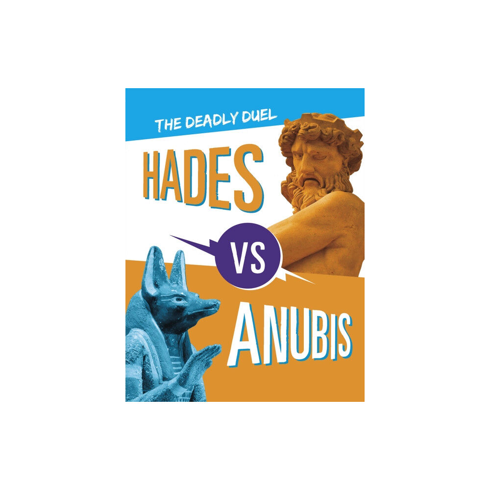 Capstone Global Library Ltd Hades vs Anubis (inbunden, eng)