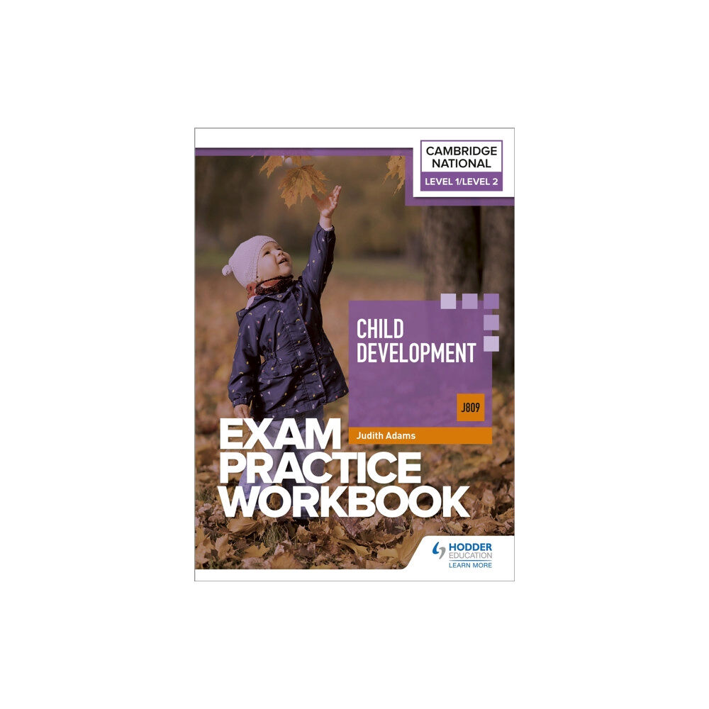 Hodder Education Level 1/Level 2 Cambridge National in Child Development (J809) Exam Practice Workbook (häftad, eng)