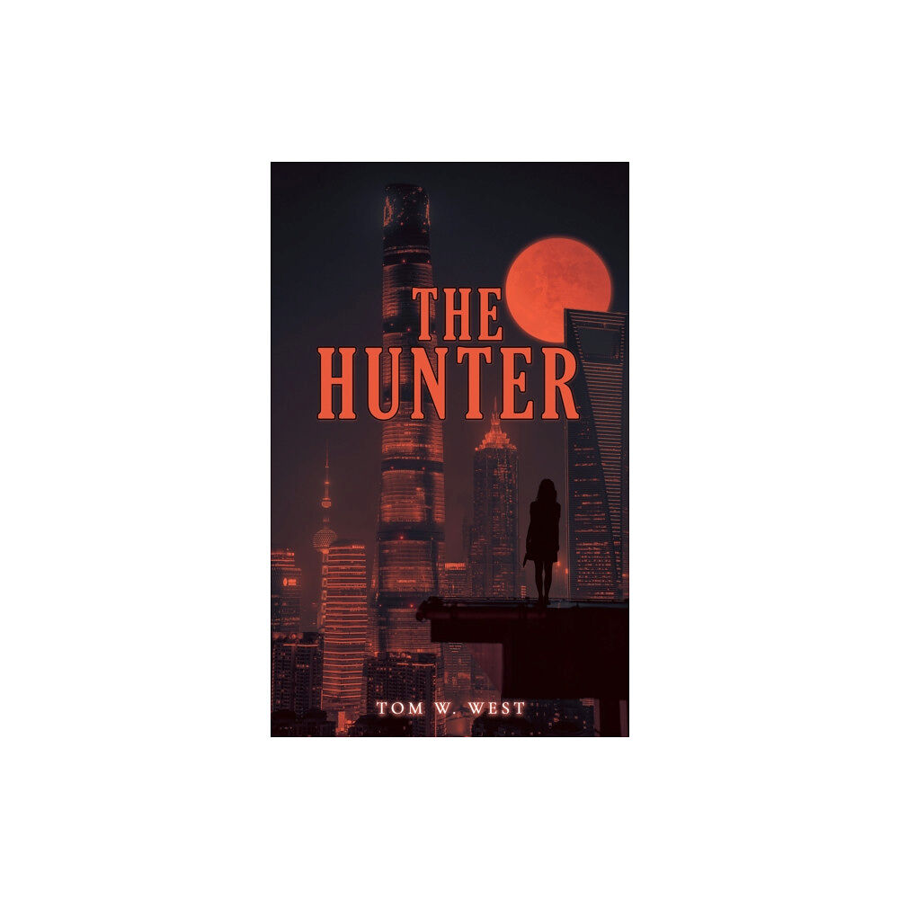 Austin Macauley Publishers The Hunter (häftad, eng)