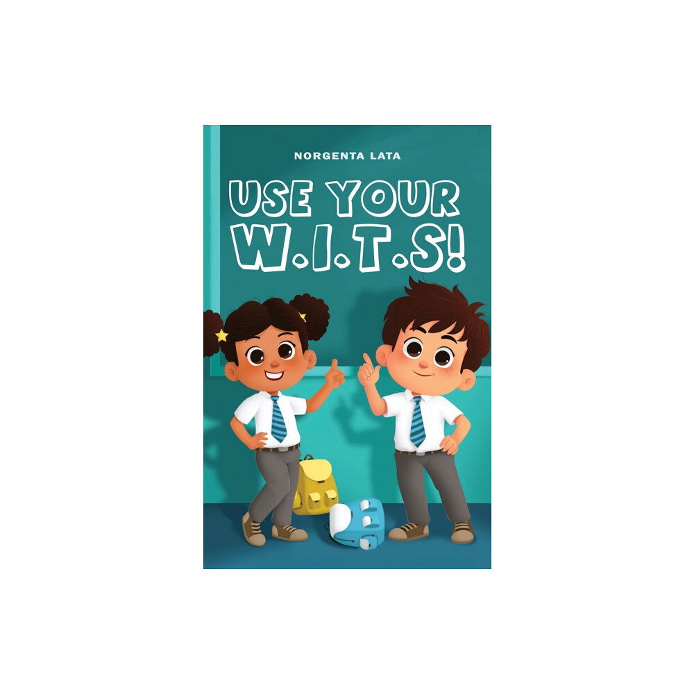 Austin Macauley Publishers Use Your W.I.T.S! (häftad, eng)