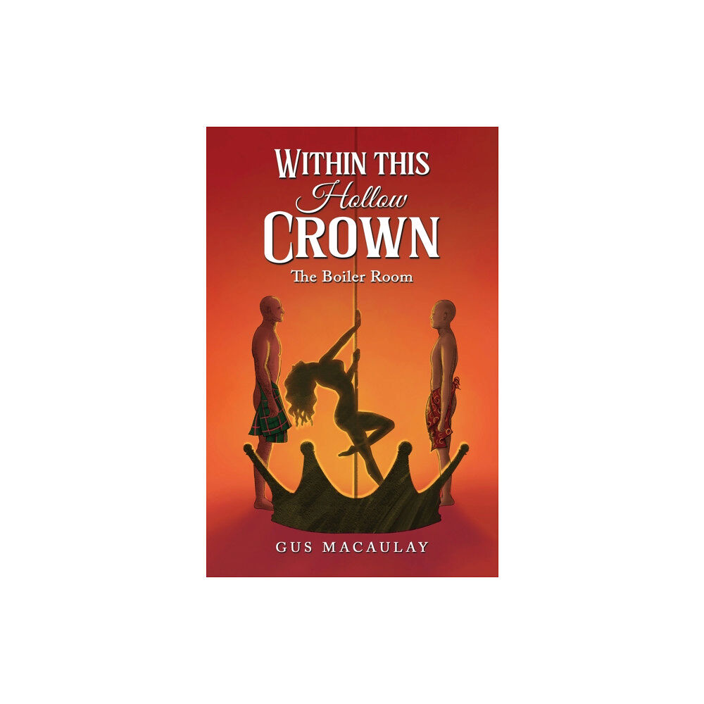 Austin Macauley Publishers Within this Hollow Crown (häftad, eng)