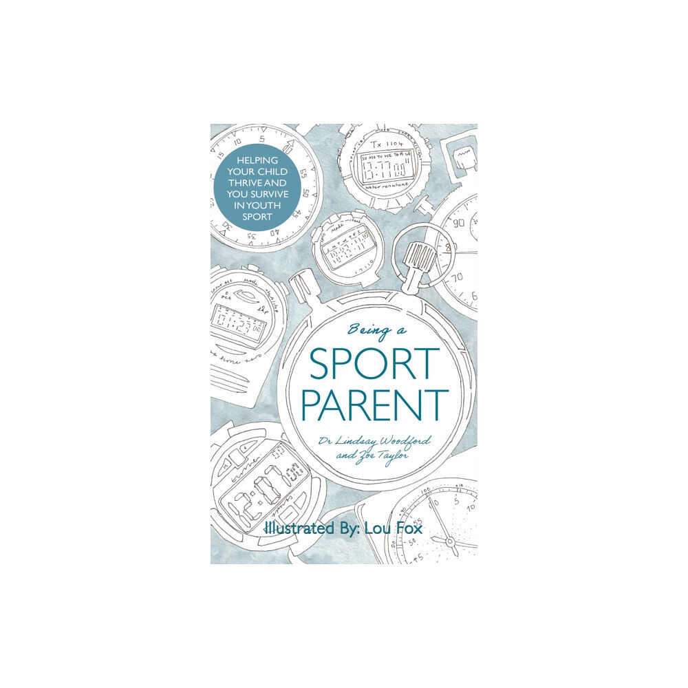 Austin Macauley Publishers Being a Sport Parent (häftad, eng)
