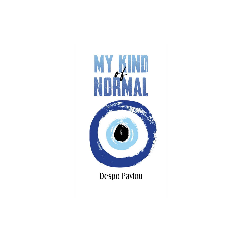 Austin Macauley Publishers My Kind of Normal (häftad, eng)