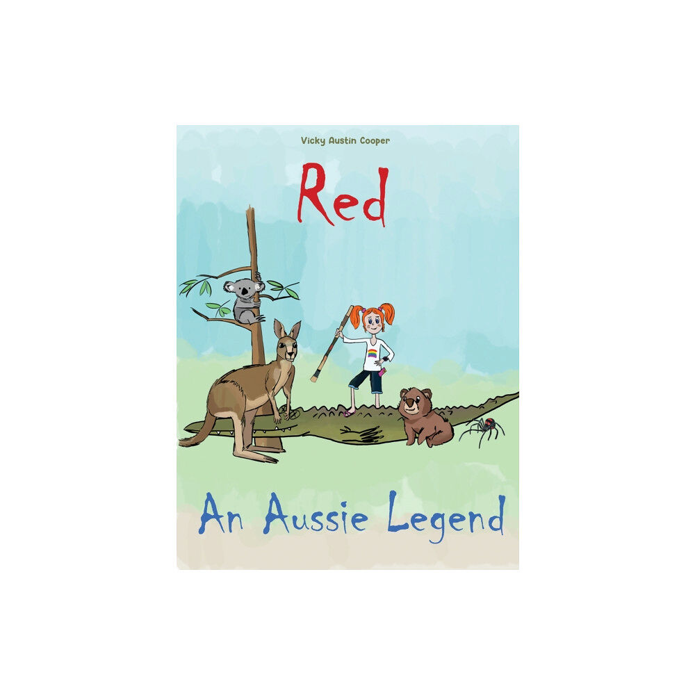 Austin Macauley Publishers Red - An Aussie Legend (häftad, eng)