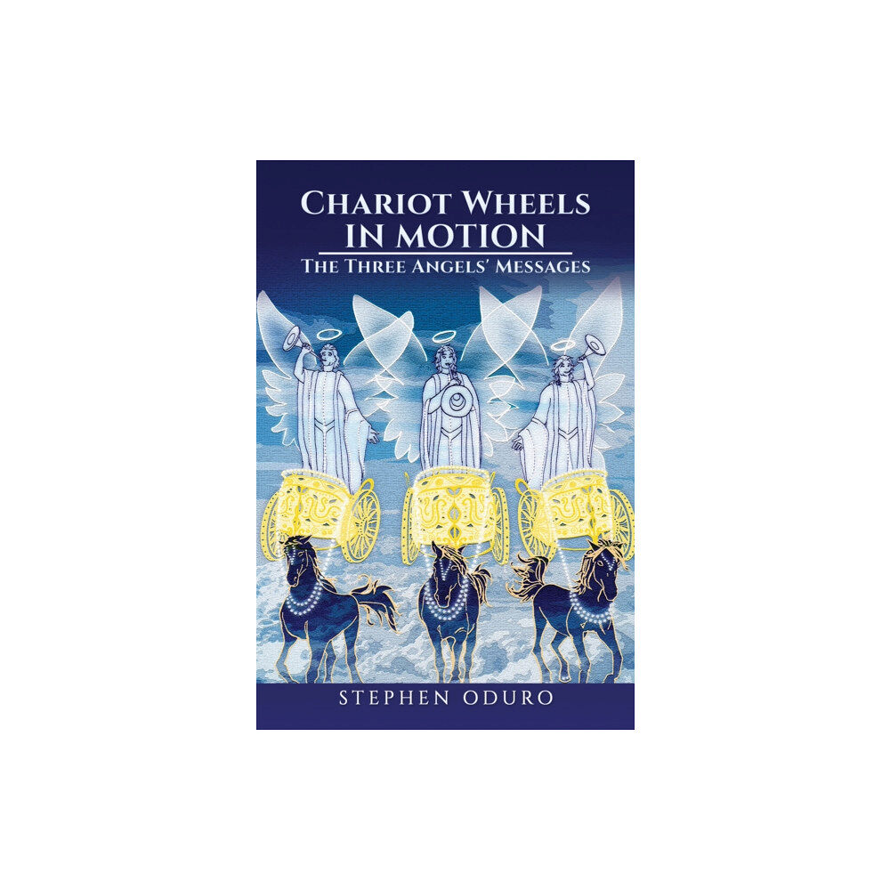 Austin Macauley Publishers Chariot Wheels in Motion (häftad, eng)