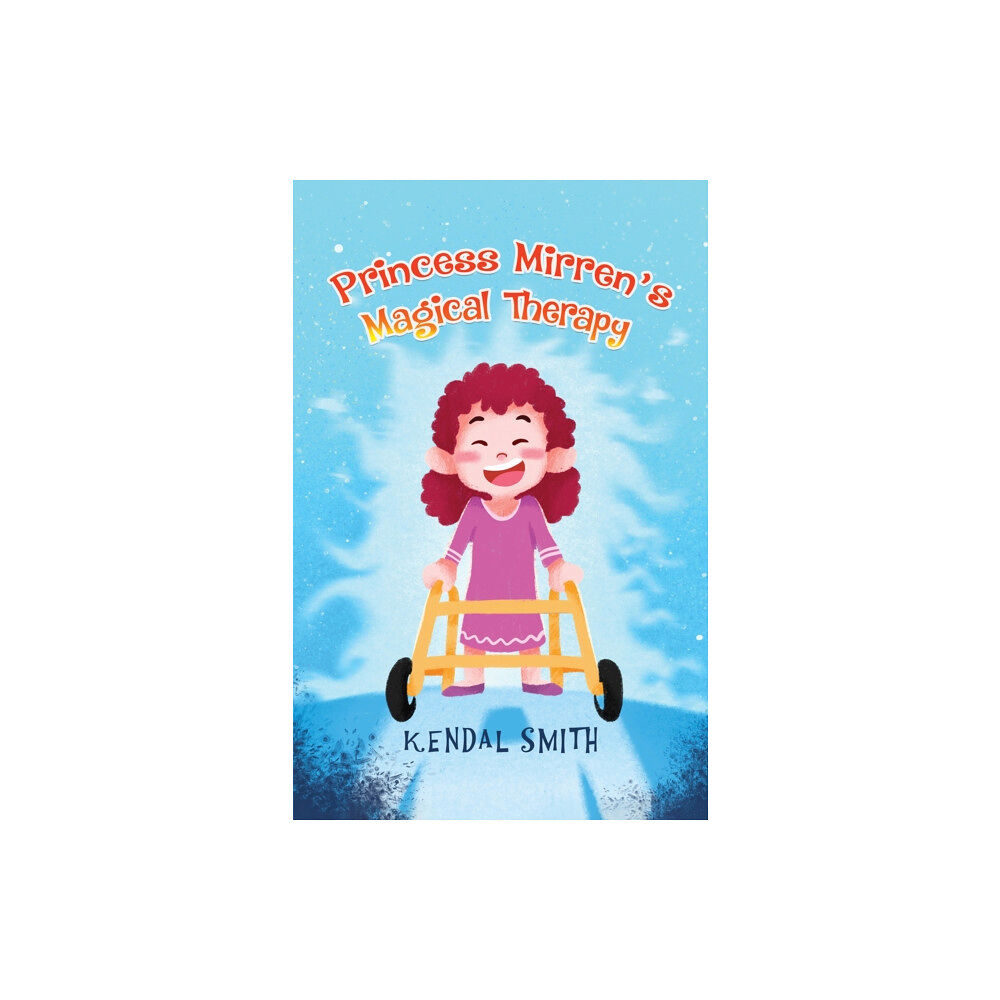 Austin Macauley Publishers Princess Mirren's Magical Therapy (häftad, eng)