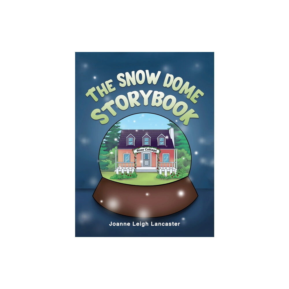 Austin Macauley Publishers The Snow Dome Storybook (häftad, eng)