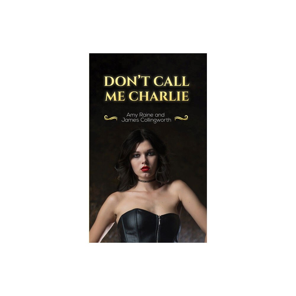 Austin Macauley Publishers Don't Call Me Charlie (häftad, eng)