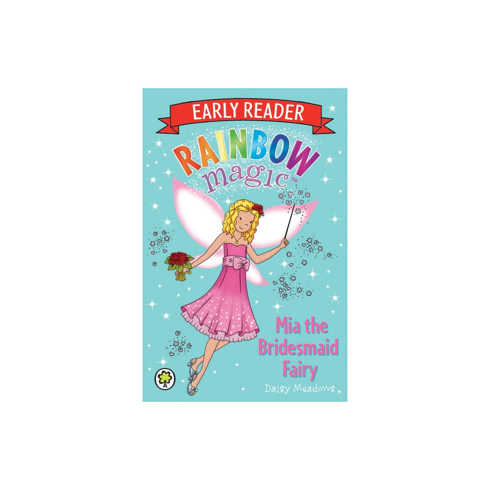 Hachette Children's Group Rainbow Magic Early Reader: Mia the Bridesmaid Fairy (häftad, eng)