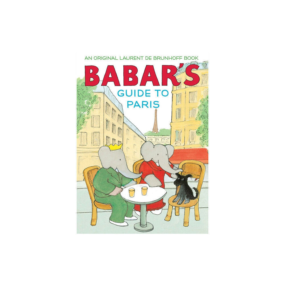 Abrams Babar's Guide to Paris (inbunden, eng)