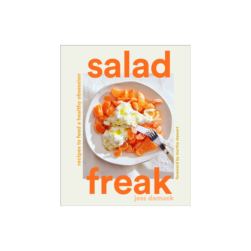 Abrams Salad Freak: Recipes to Feed a Healthy Obsession (inbunden, eng)