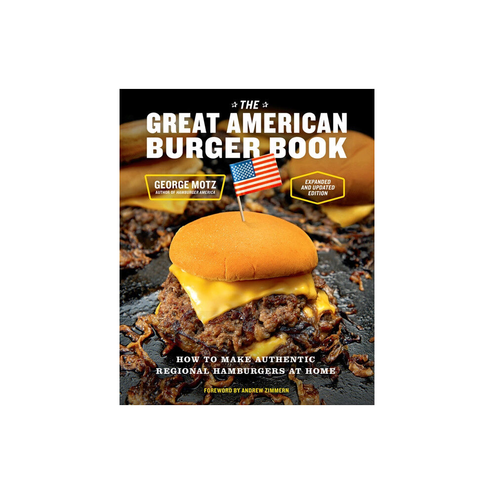 Abrams The Great American Burger Book (Expanded and Updated Edition) (inbunden, eng)