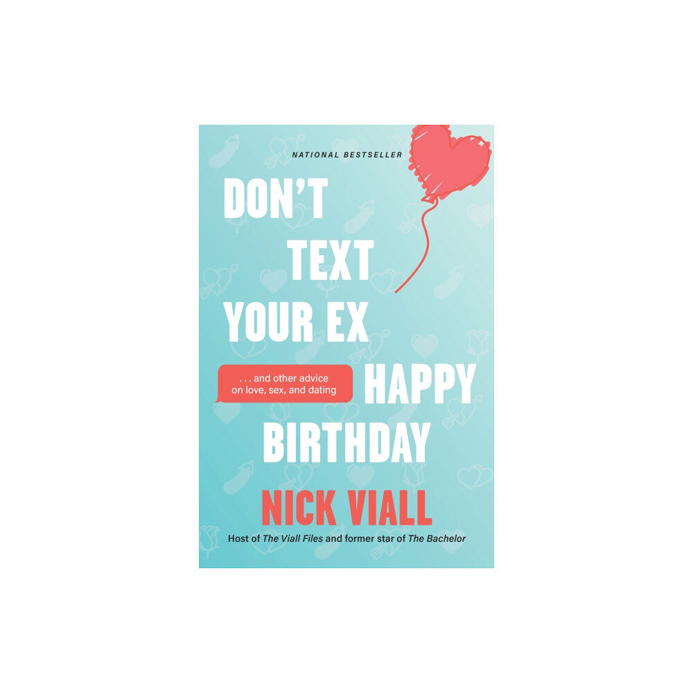 Abrams Don't Text Your Ex Happy Birthday (häftad, eng)