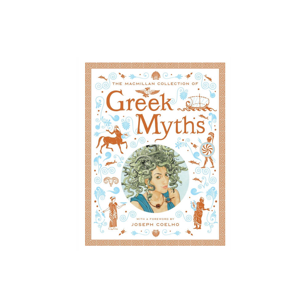 Pan Macmillan The Macmillan Collection of Greek Myths (inbunden, eng)