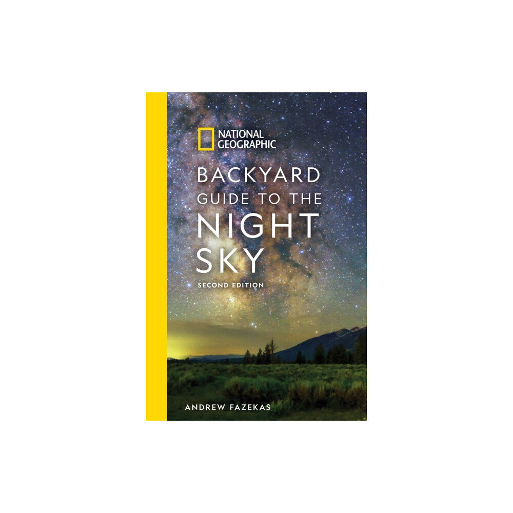 NATIONAL GEOGRAPHIC SOCIETY National Geographic Backyard Guide to the Night Sky (häftad, eng)