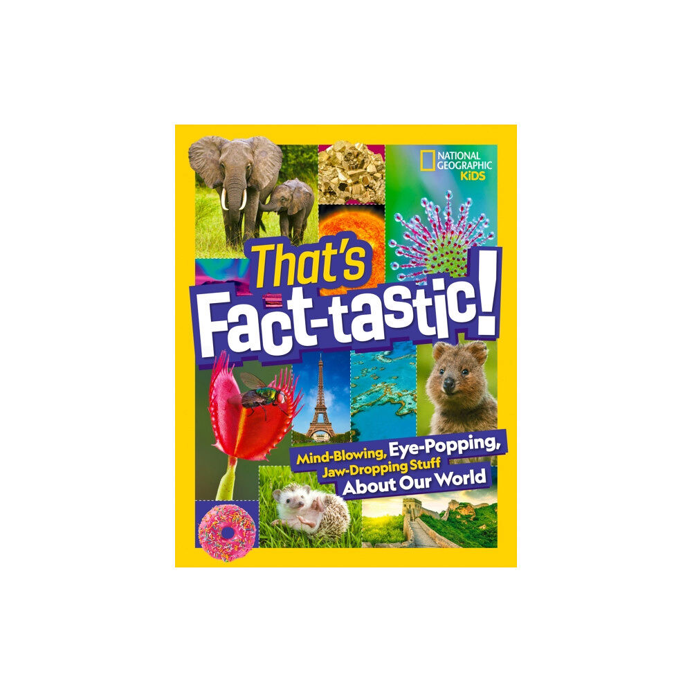 National Geographic Kids That’s Fact-Tastic! (inbunden, eng)