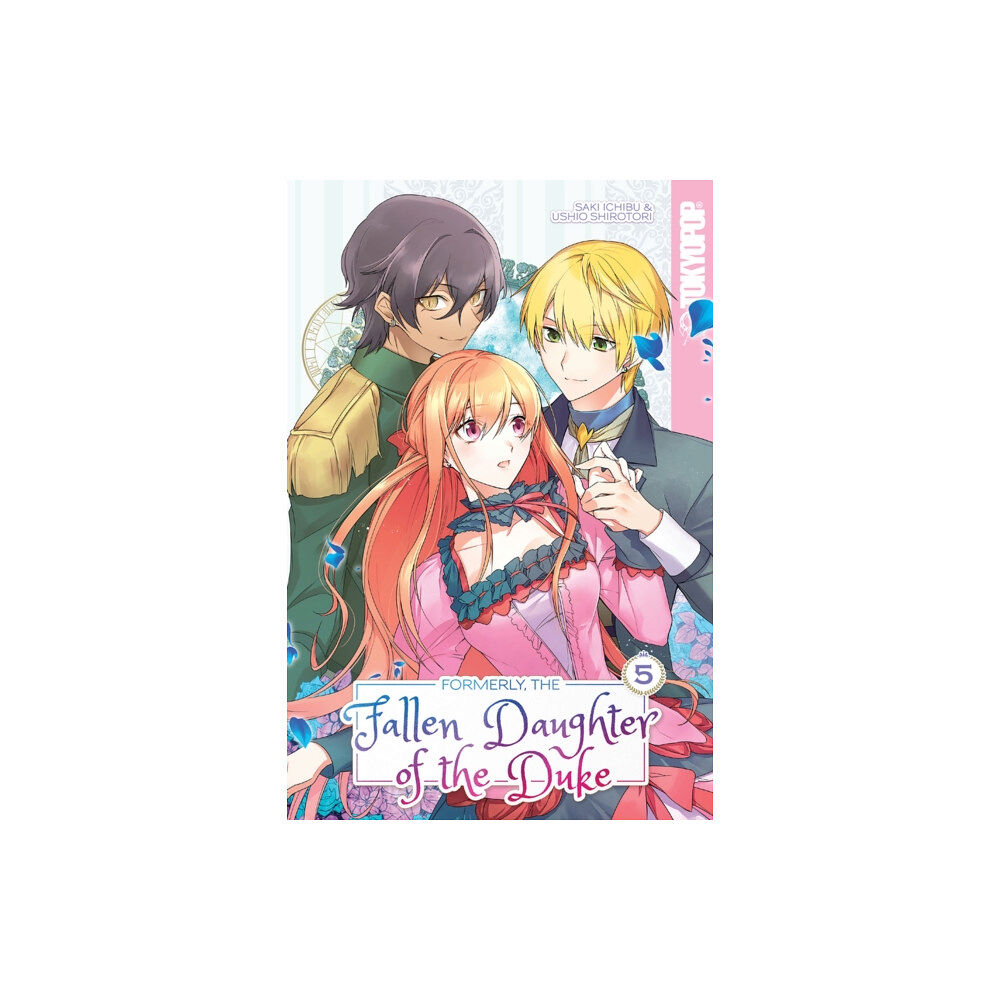 Tokyopop Press Inc Formerly, the Fallen Daughter of the Duke, Volume 5 (häftad, eng)