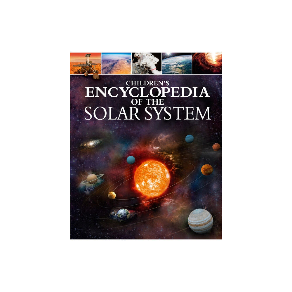 Arcturus publishing ltd Children's Encyclopedia of the Solar System (inbunden, eng)