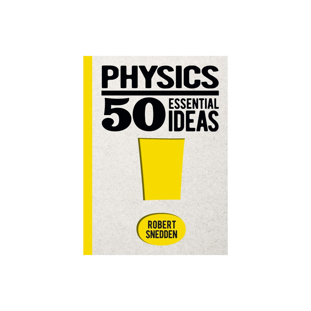 Arcturus publishing ltd Physics: 50 Essential Ideas (inbunden, eng)