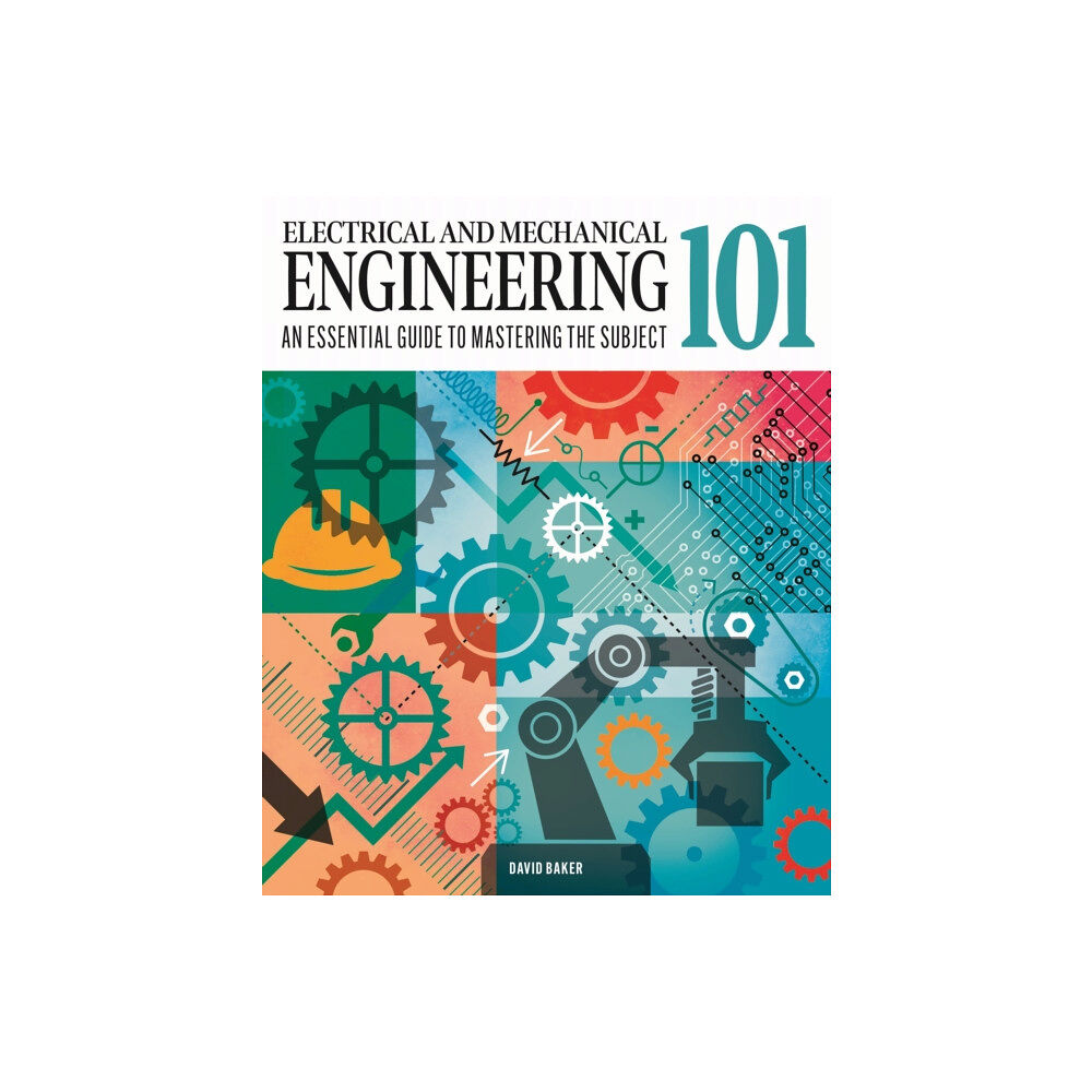 Arcturus publishing ltd Electrical and Mechanical Engineering 101 (inbunden, eng)