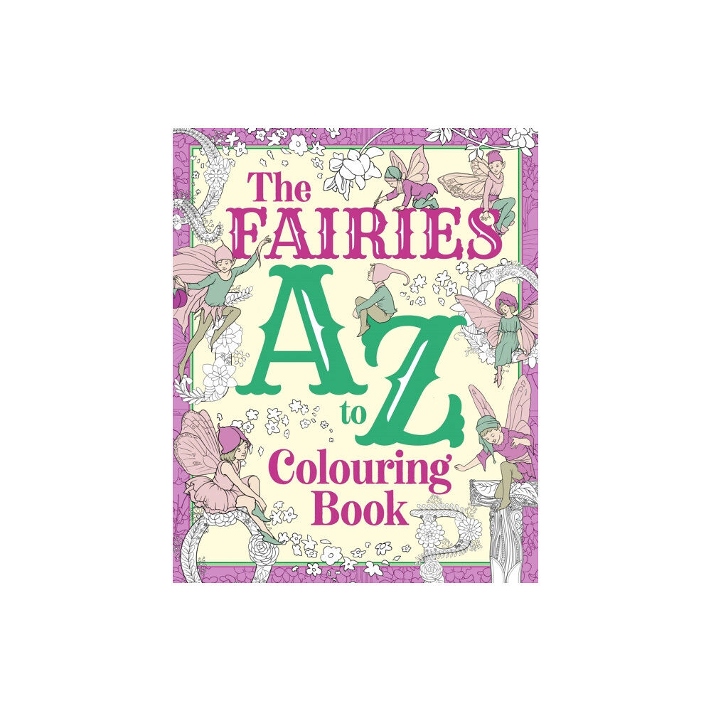 Arcturus publishing ltd The Fairies A to Z Colouring Book (häftad, eng)