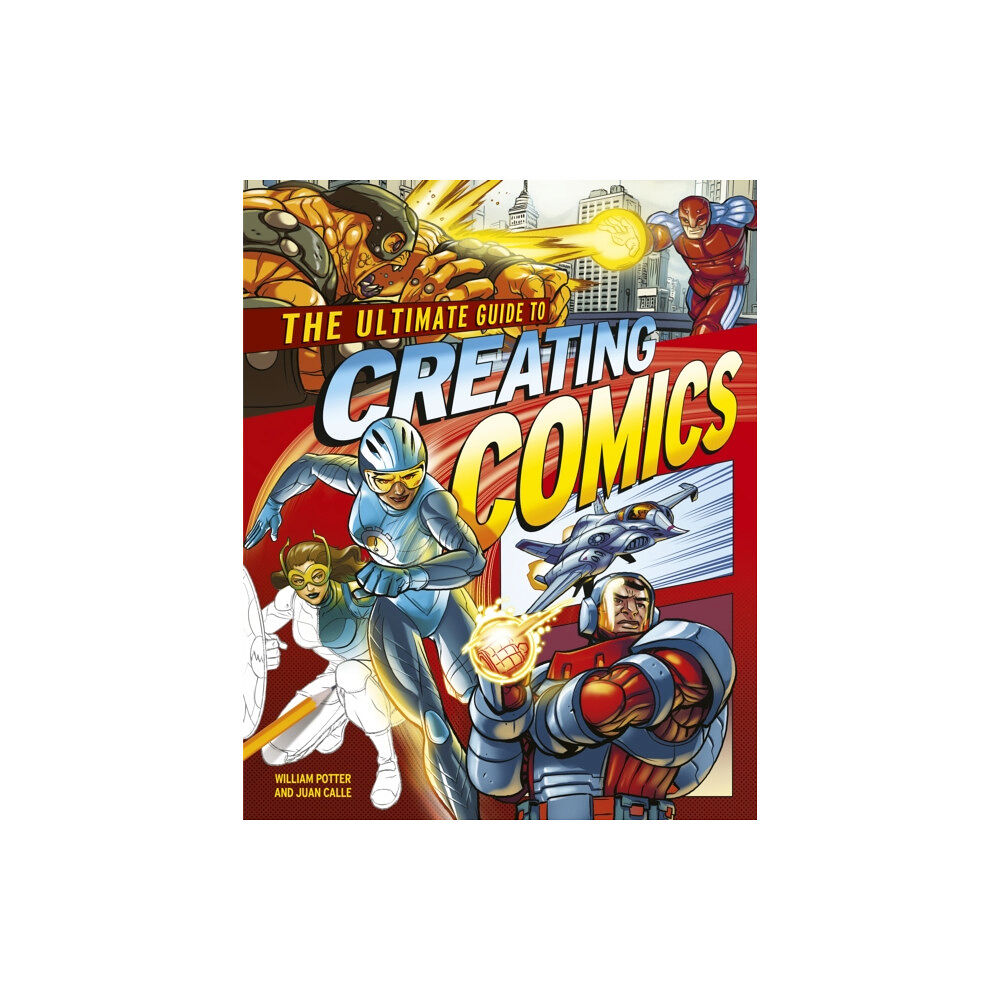 Arcturus publishing ltd The Ultimate Guide to Creating Comics (häftad, eng)