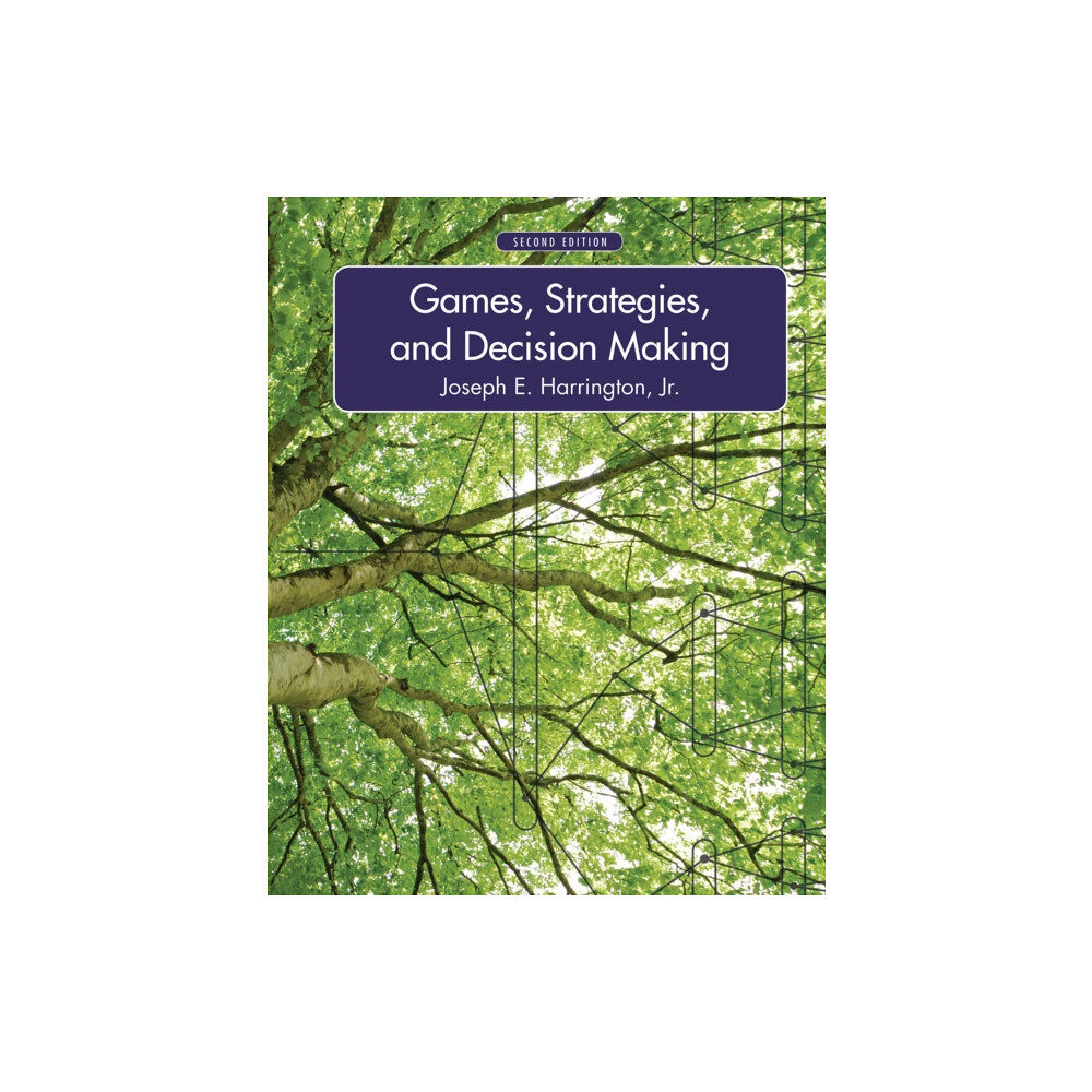 Macmillan Learning Games, Strategies, and Decision Making (inbunden, eng)