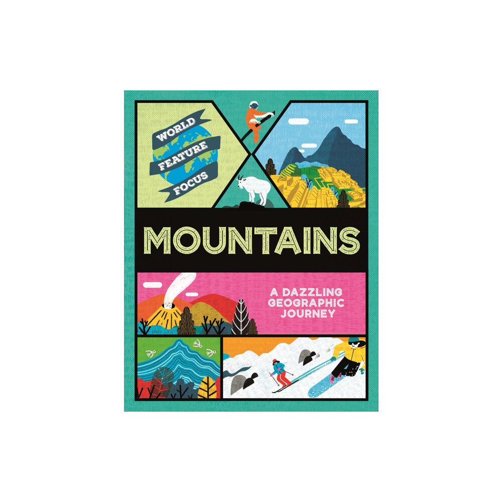 Hachette Children's Group World Feature Focus: Mountains (häftad, eng)