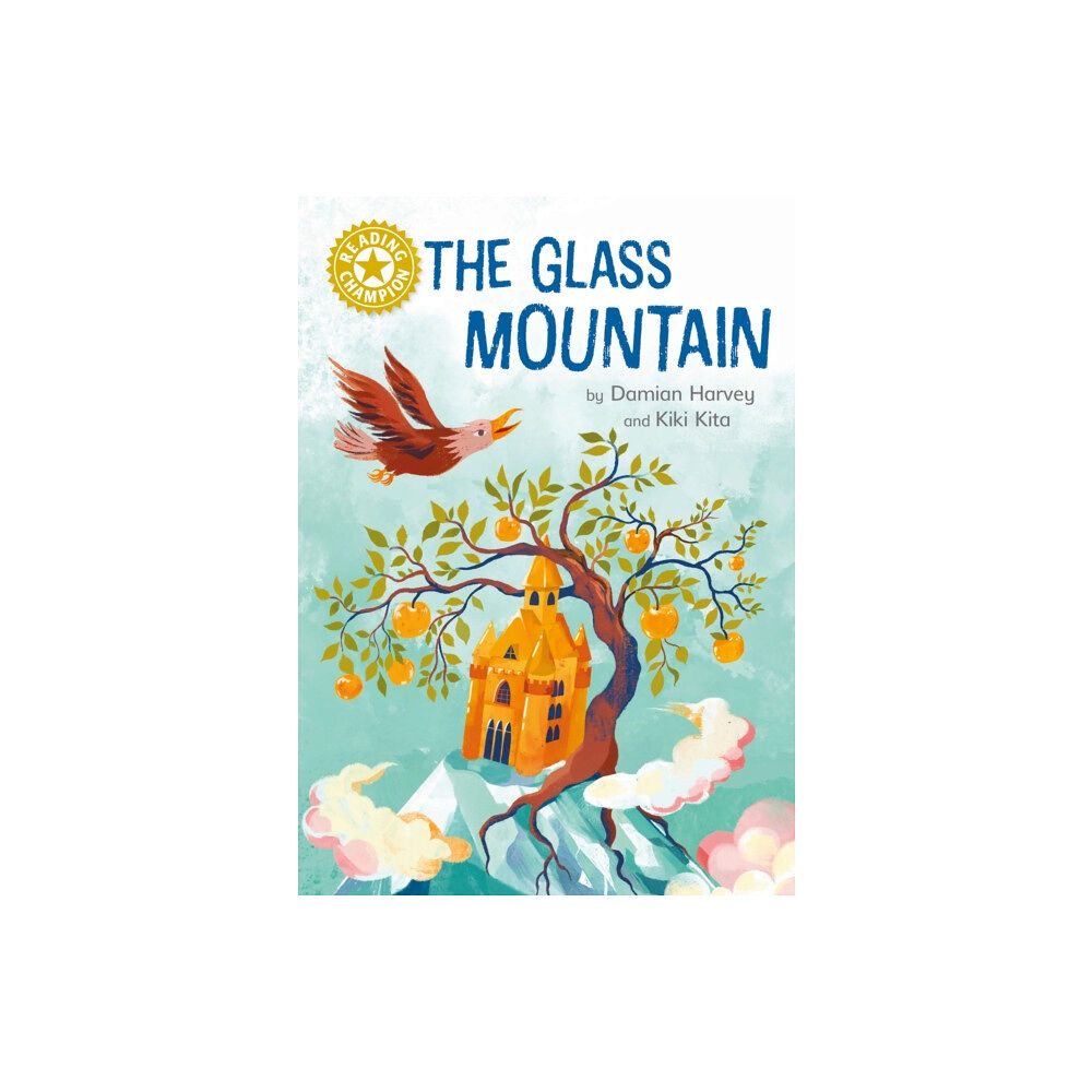 Hachette Children's Group Reading Champion: The Glass Mountain (häftad, eng)
