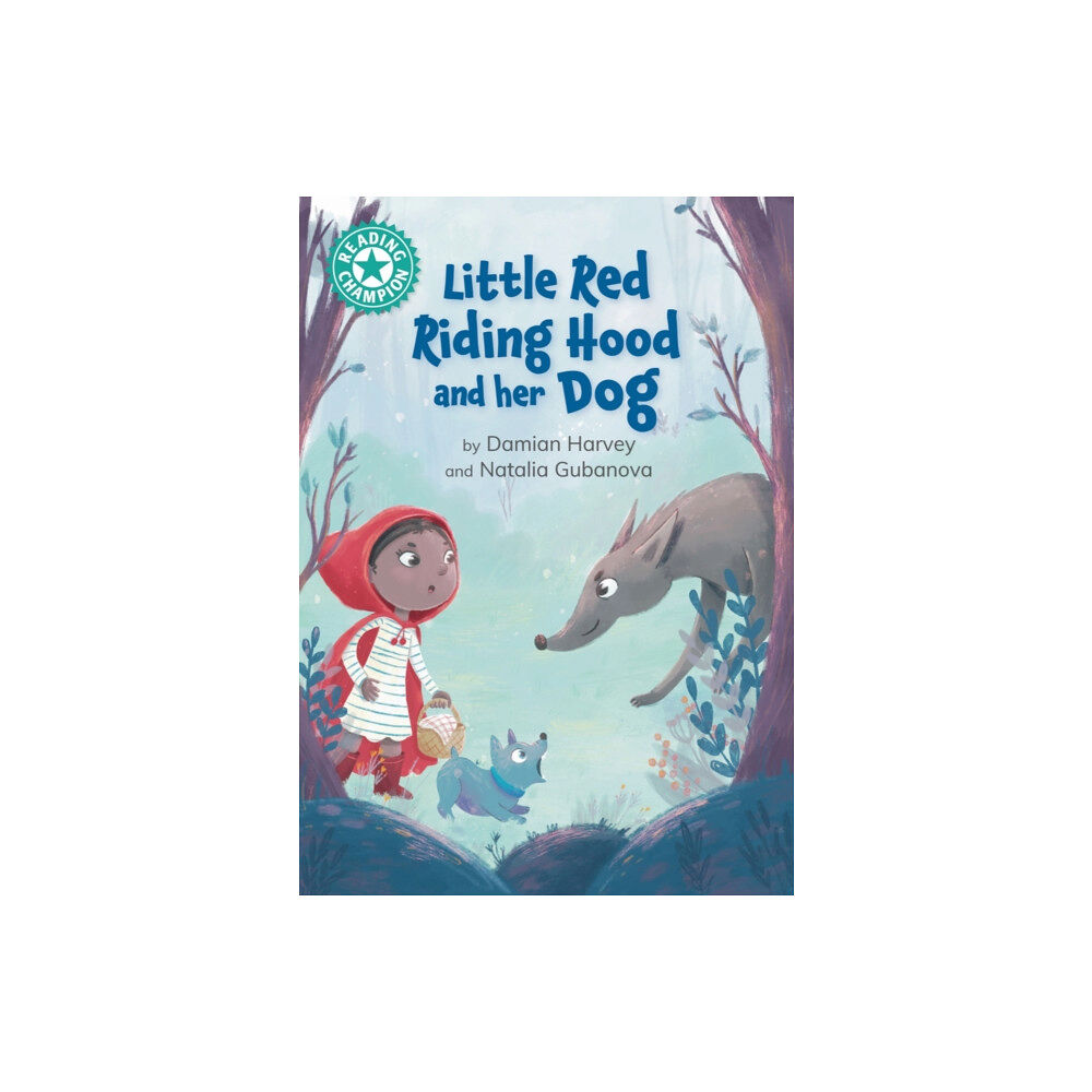 Hachette Children's Group Reading Champion: Little Red Riding Hood and her Dog (inbunden, eng)
