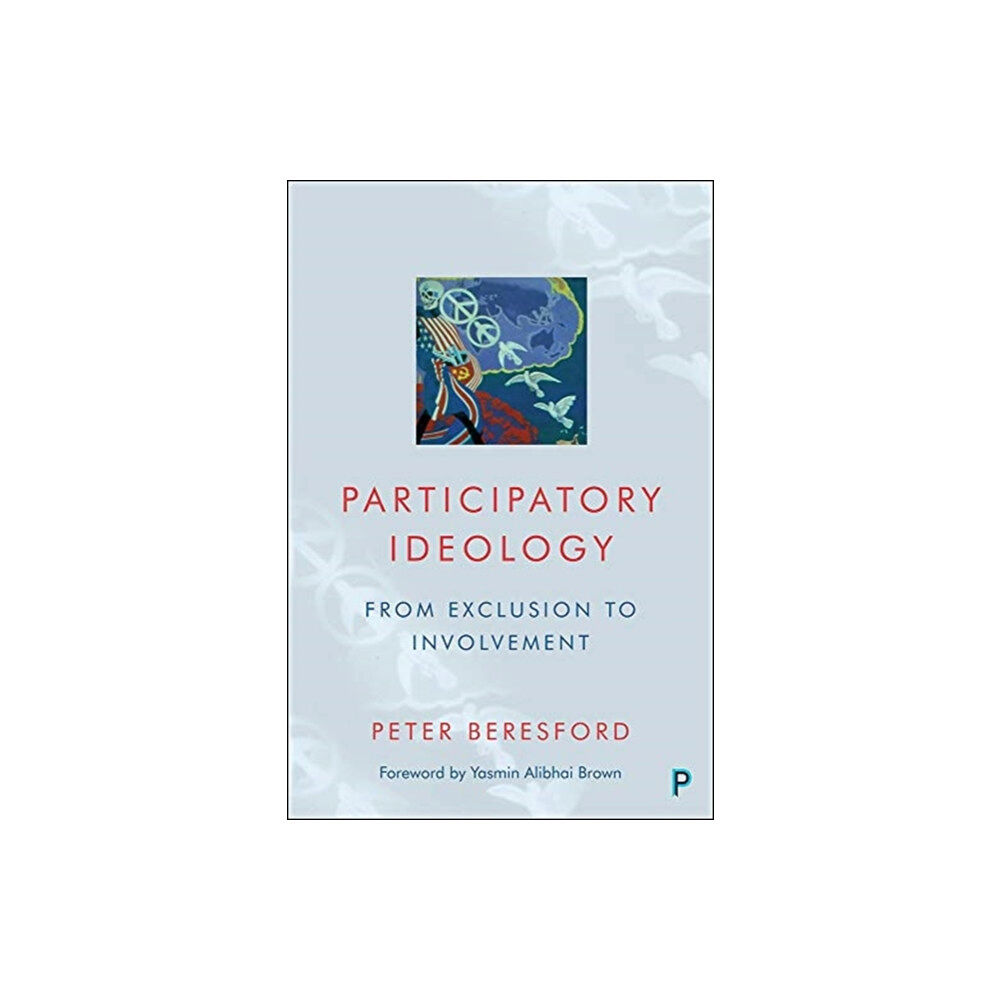 Bristol University Press Participatory Ideology (häftad, eng)