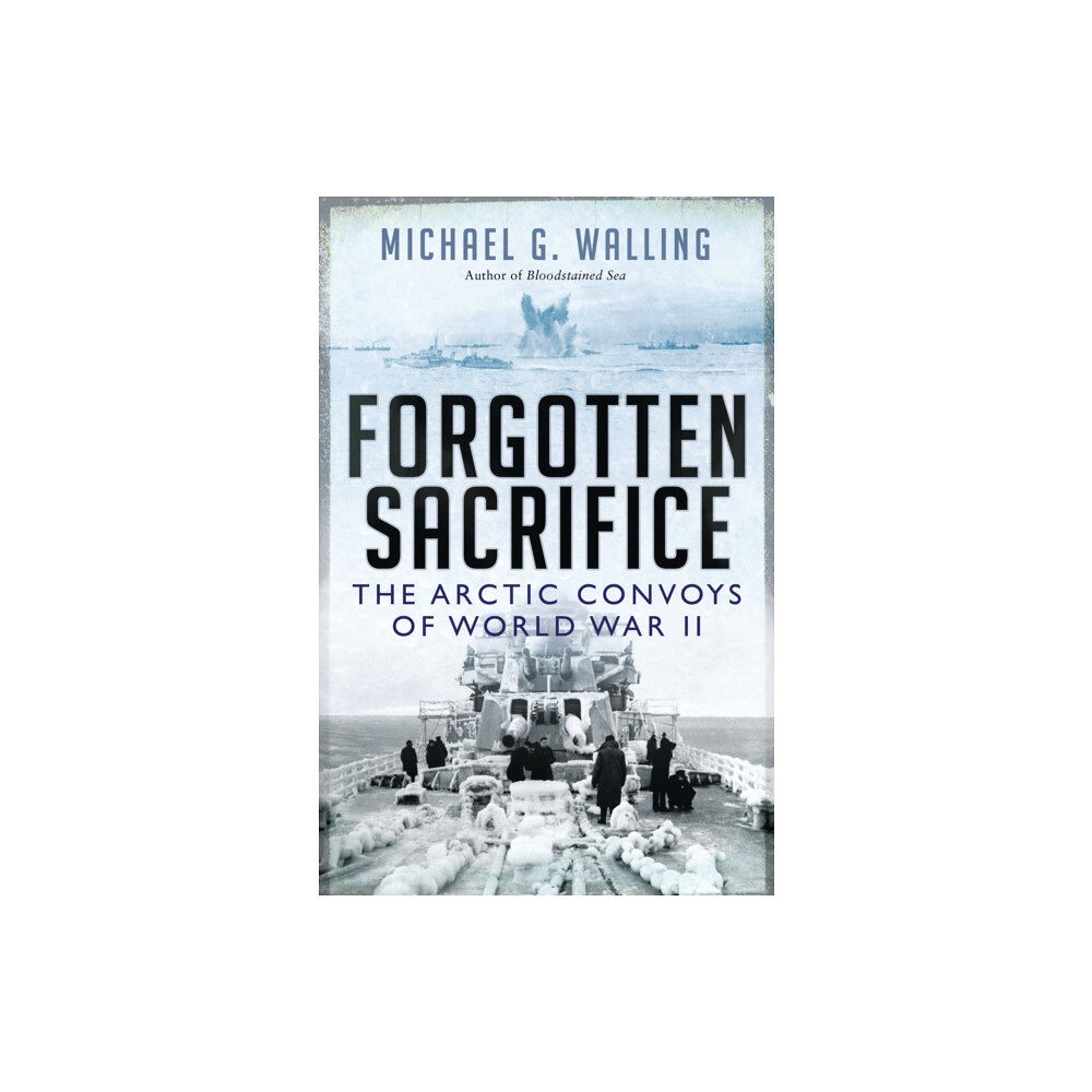 Bloomsbury Publishing PLC Forgotten Sacrifice (häftad, eng)