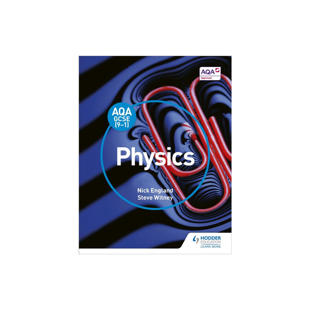 Hodder Education AQA GCSE (9-1) Physics Student Book (häftad, eng)