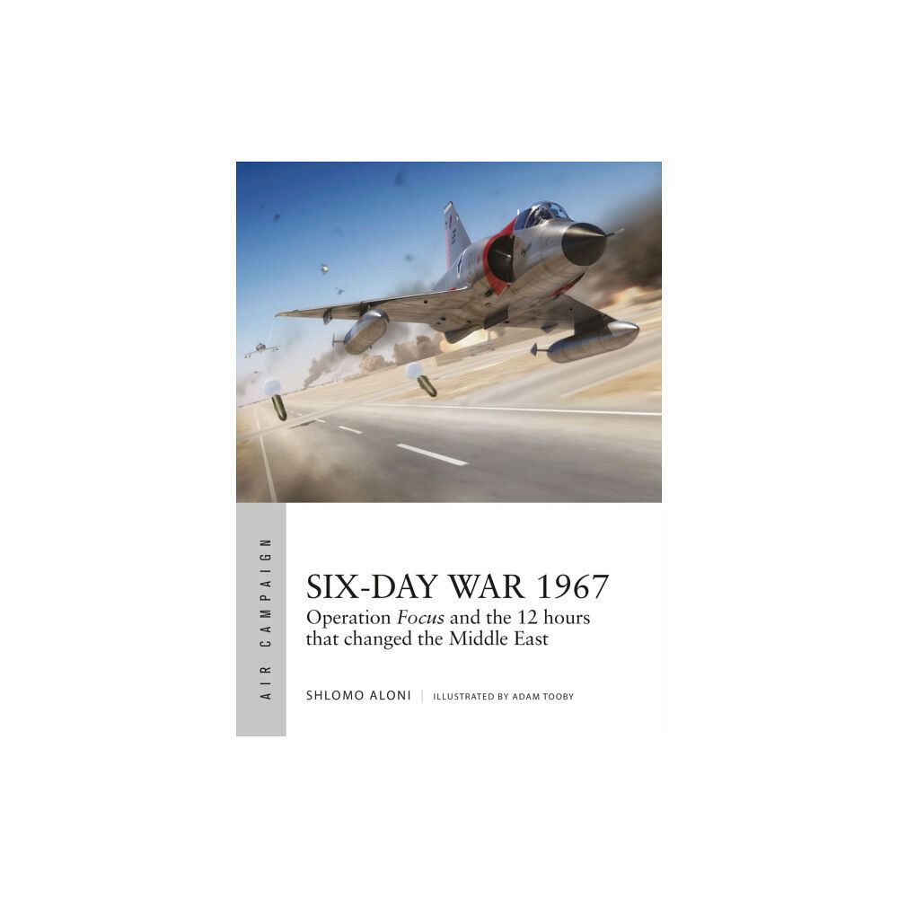 Bloomsbury Publishing PLC Six-Day War 1967 (häftad, eng)