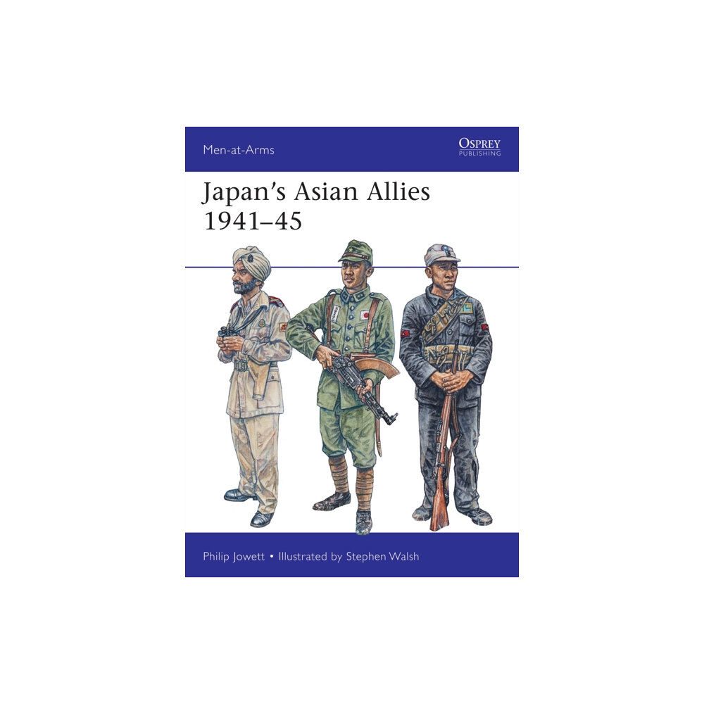 Bloomsbury Publishing PLC Japan's Asian Allies 1941–45 (häftad, eng)