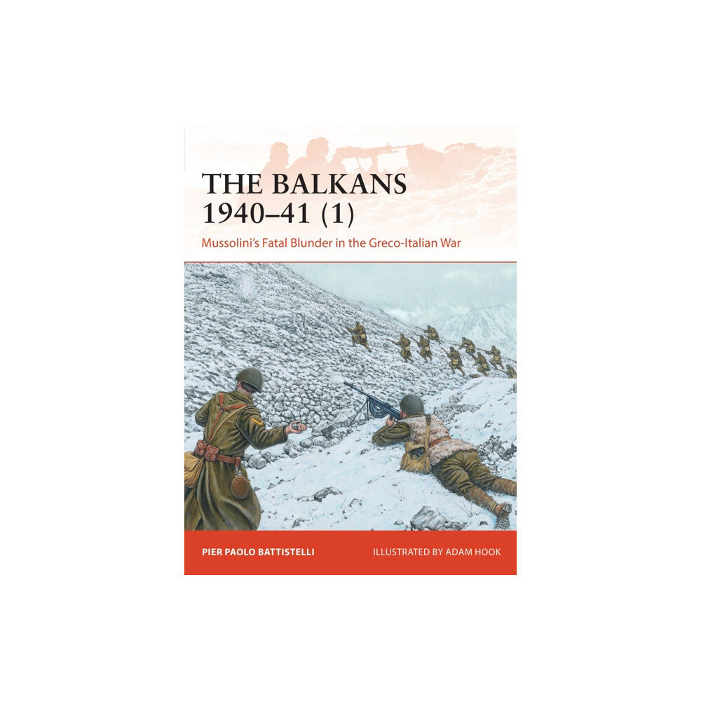 Bloomsbury Publishing PLC The Balkans 1940–41 (1) (häftad, eng)
