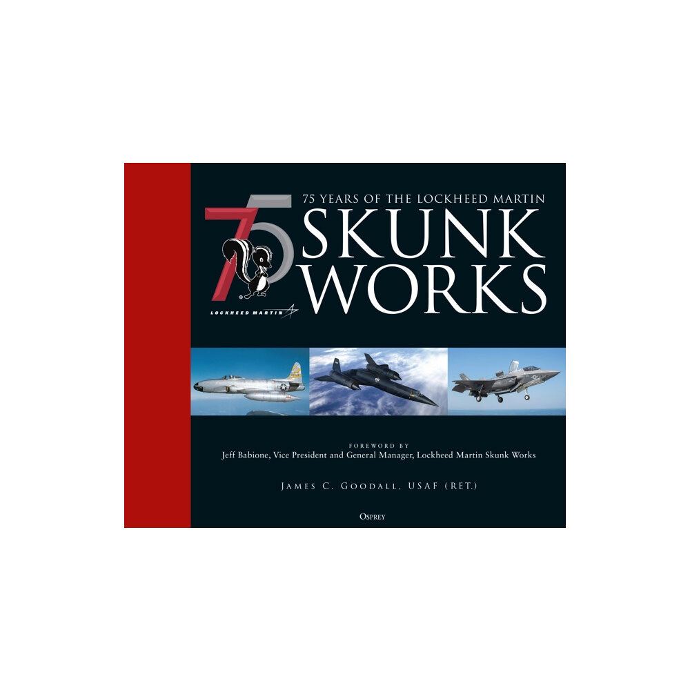 Bloomsbury Publishing PLC 75 years of the Lockheed Martin Skunk Works (inbunden, eng)