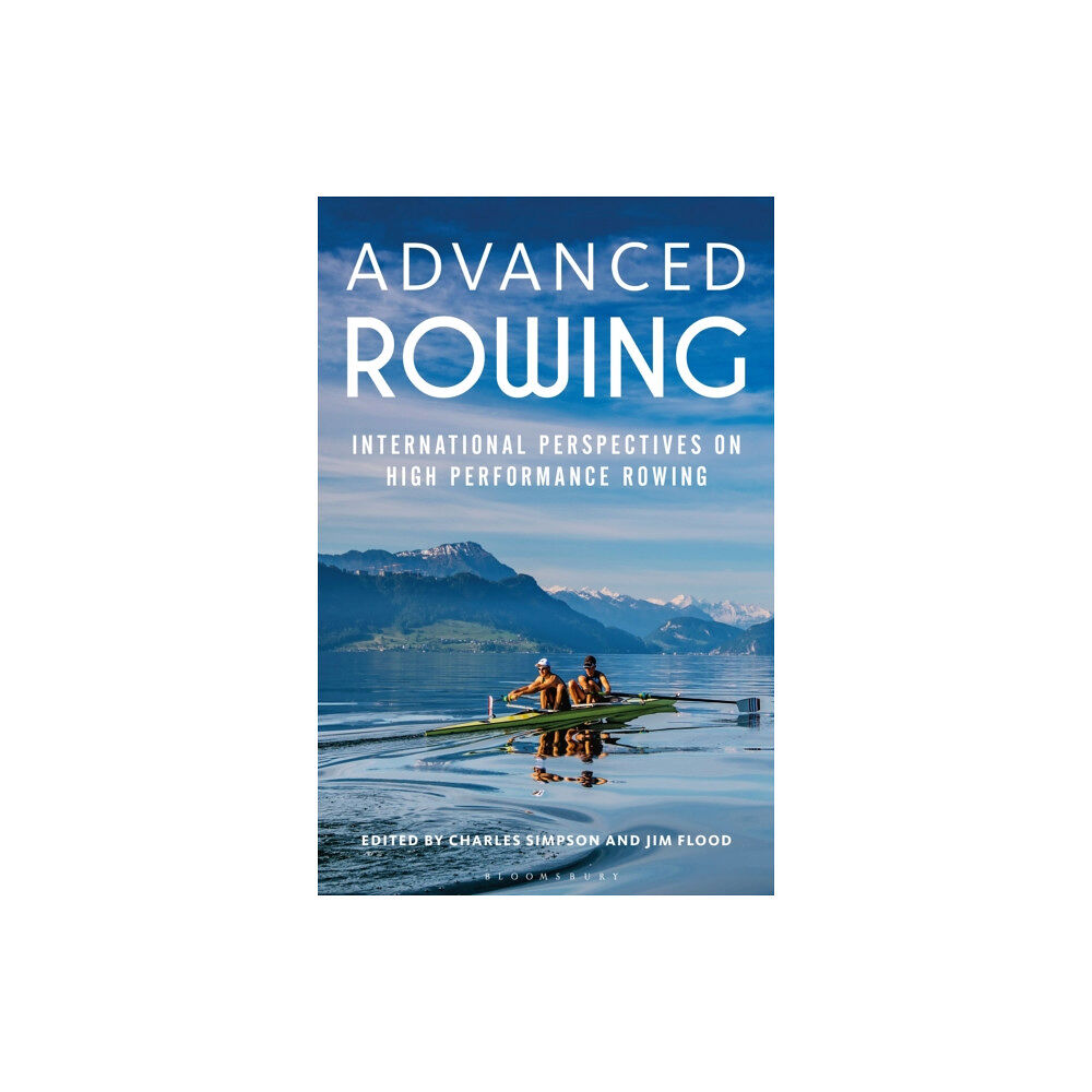 Bloomsbury Publishing PLC Advanced Rowing (häftad, eng)
