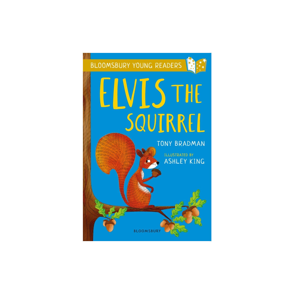 Bloomsbury Publishing PLC Elvis the Squirrel: A Bloomsbury Young Reader (häftad, eng)