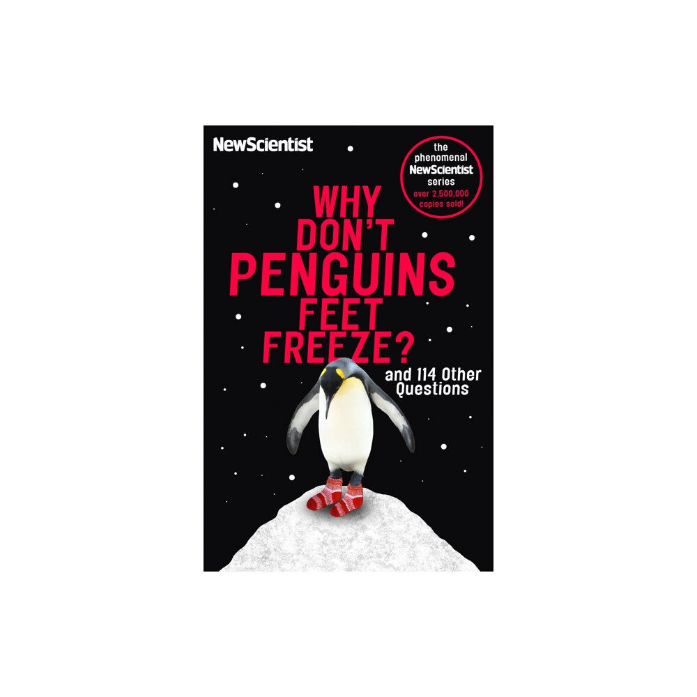 John Murray Press Why Don't Penguins' Feet Freeze? (häftad, eng)