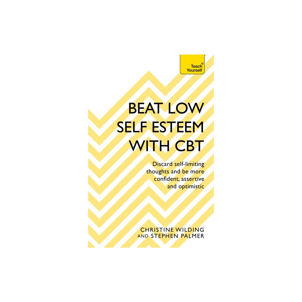 John Murray Press Beat Low Self-Esteem With CBT (häftad, eng)