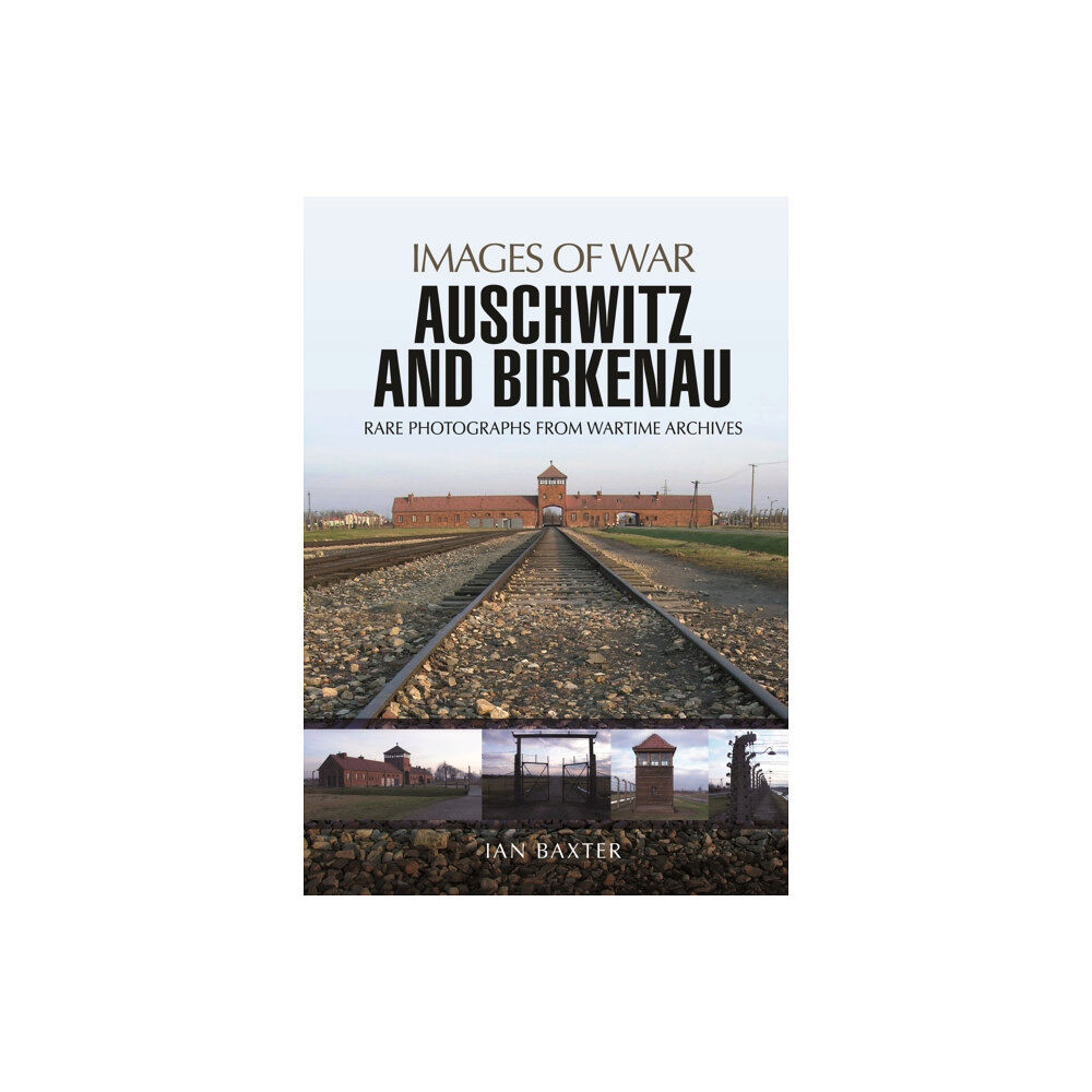 Pen & Sword Books Ltd Auschwitz and Birkenau (häftad, eng)