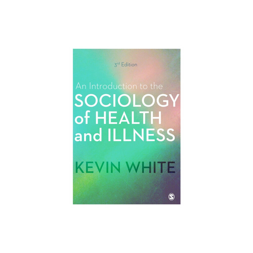 Sage Publications Ltd An Introduction to the Sociology of Health and Illness (häftad, eng)