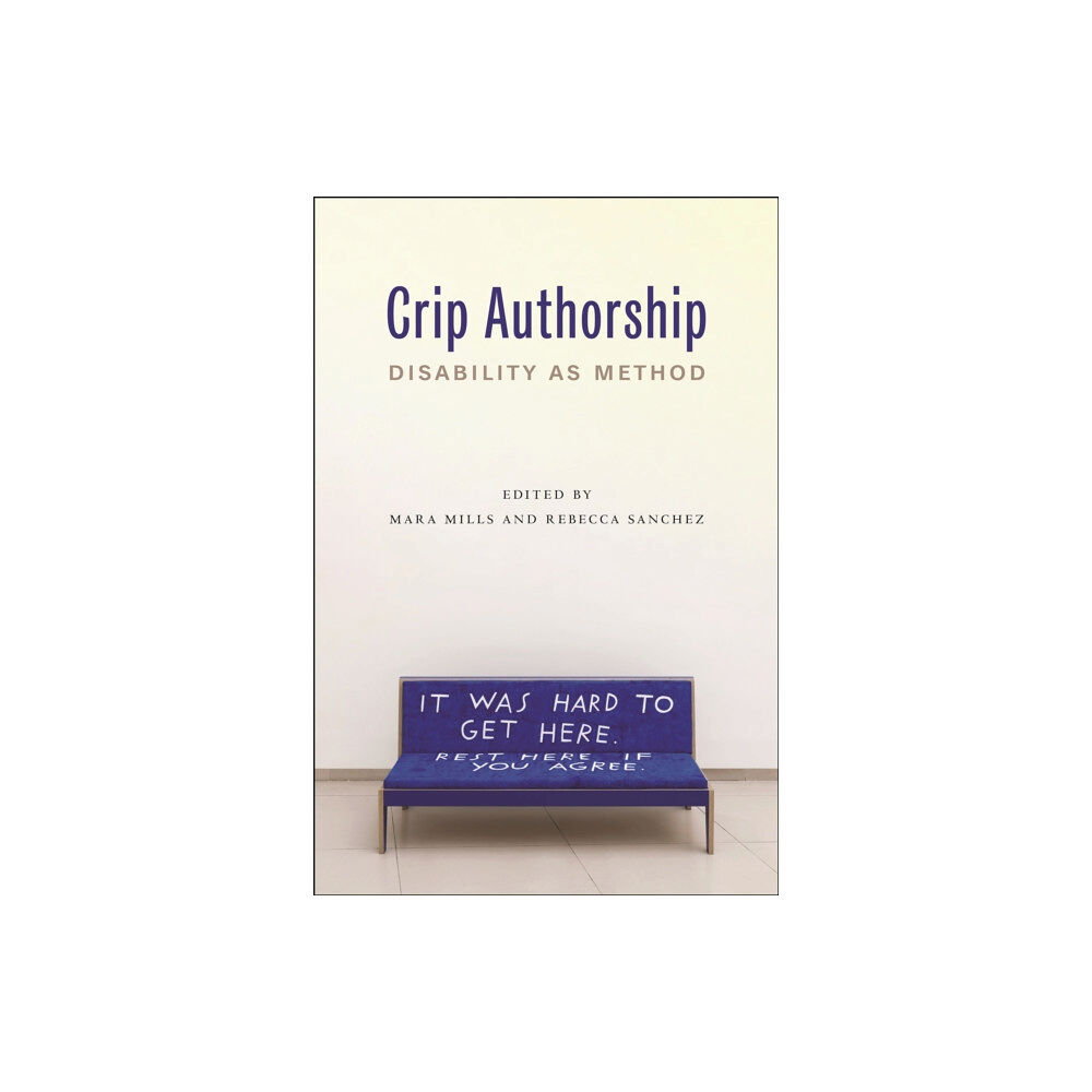 New York University Press Crip Authorship (häftad, eng)