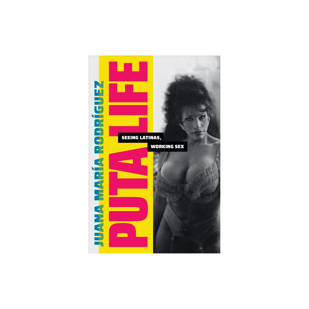 Duke university press Puta Life (häftad, eng)