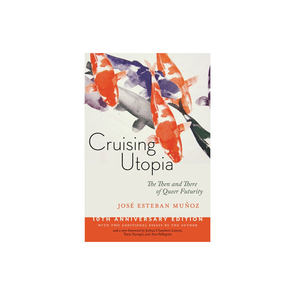 New York University Press Cruising Utopia, 10th Anniversary Edition (häftad, eng)