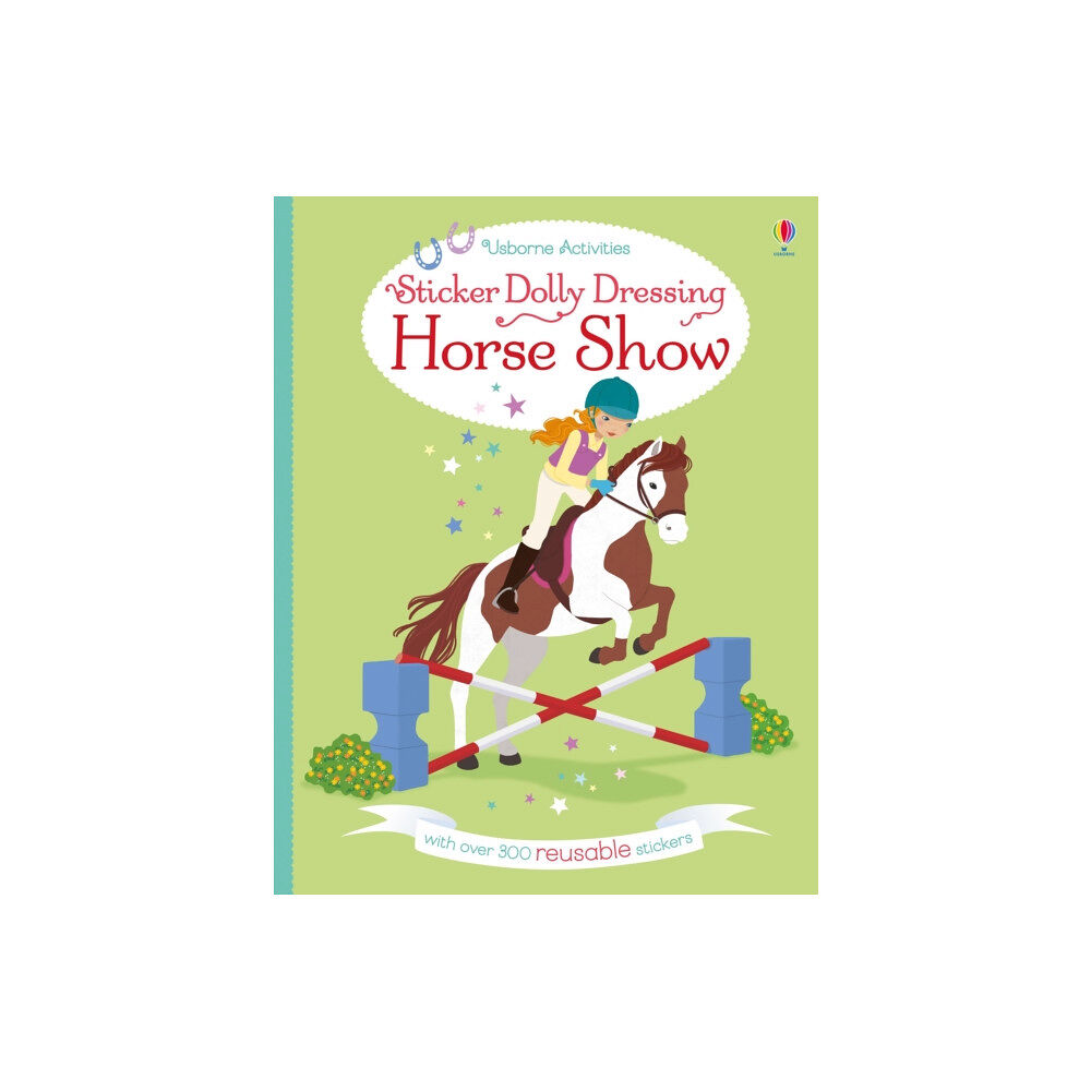 Usborne Publishing Ltd Sticker Dolly Dressing Horse Show (häftad, eng)